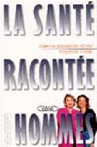 La santé racontée aux hommes