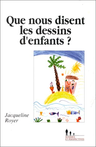 que nous disent les dessins d'enfants ?