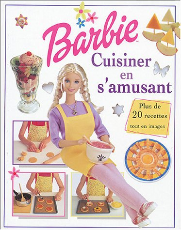 Barbie, cuisiner en s'amusant