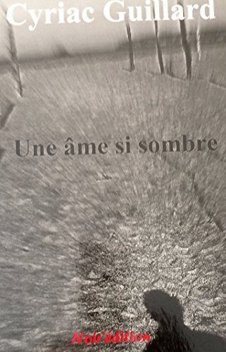 une âme si sombre