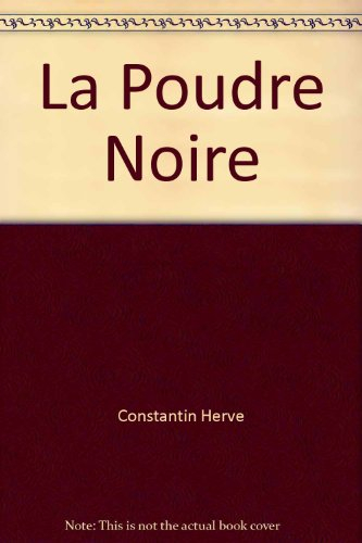 La poudre noire