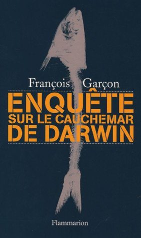 Enquête sur Le cauchemar de Darwin