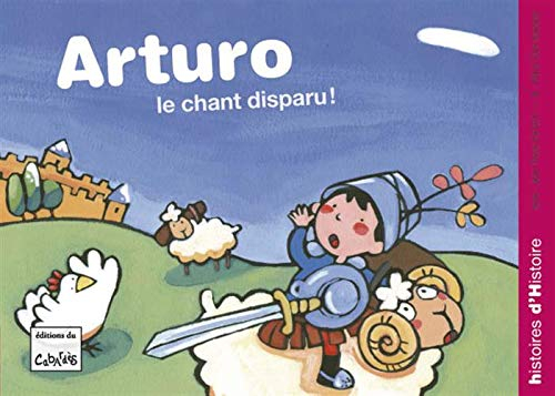 Arturo. Le chant disparu !