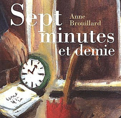 Sept minutes et demie