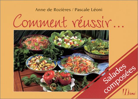 Comment réussir les salades composées