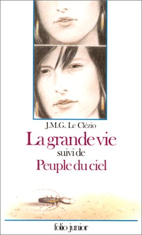 La Grande vie. Peuple du ciel