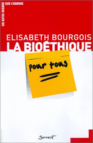 La bioéthique pour tous