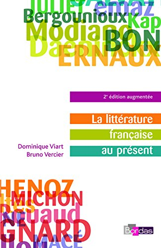 La littérature française au présent : héritage, modernité, mutations