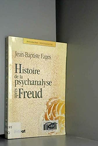 Histoire de la psychanalyse après Freud