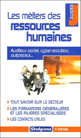 Les métiers des ressources humaines : auditeur social, cyber-recruteur, outplaceur... : tout savoir 