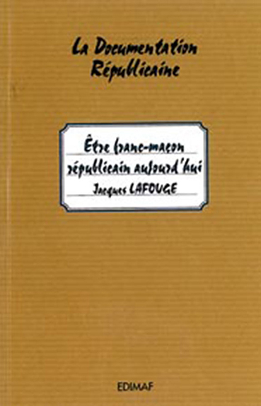 Etre franc-maçon républicain aujourd'hui