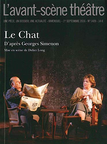 Avant-scène théâtre (L'), n° 1409. Le chat