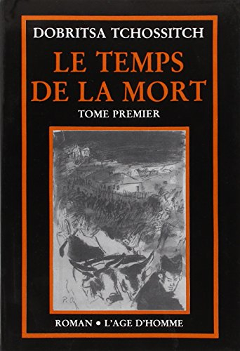 Le temps de la mort. Vol. 1