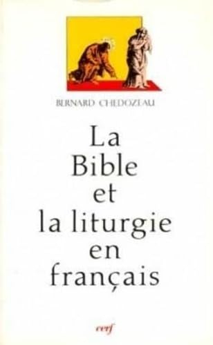 La Bible et la liturgie en français : l'Eglise tridentine et les traductions bibliques et liturgique