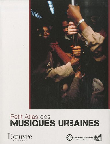 Petit atlas des musiques urbaines