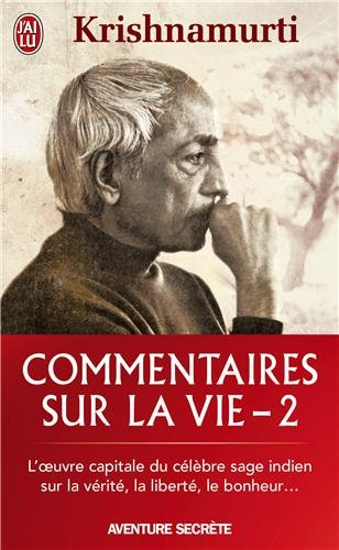 Commentaires sur la vie. Vol. 2