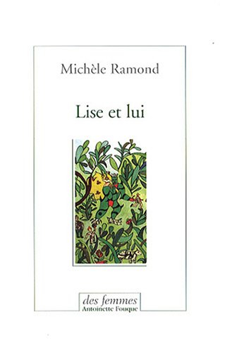 Lise et lui