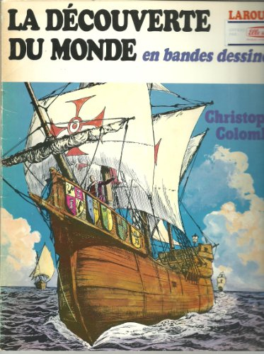 la découverte du monde en bandes dessinees / christophe colomb