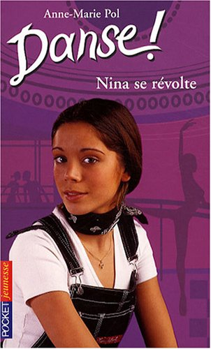 Danse !. Vol. 12. Nina se révolte