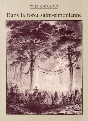 Dans la forêt saint-simonienne