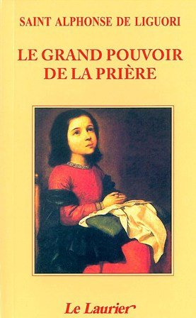 le grand pouvoir de la priere