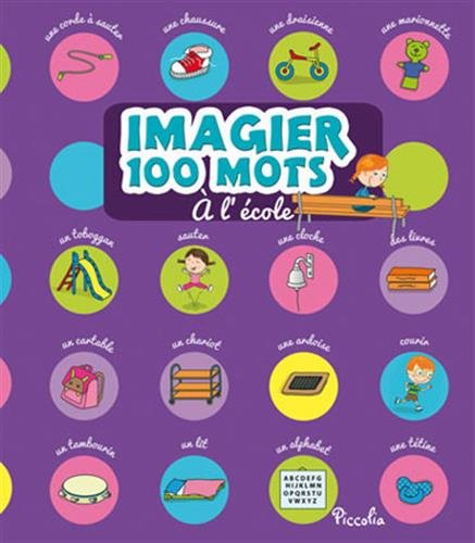 A l'école : imagier 100 mots
