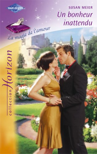 Un bonheur inattendu : la magie de l'amour