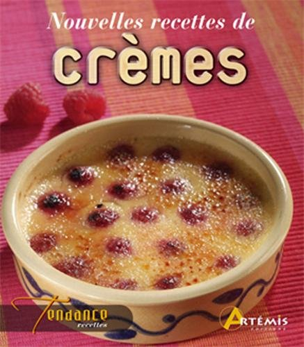 Nouvelles recettes de crèmes