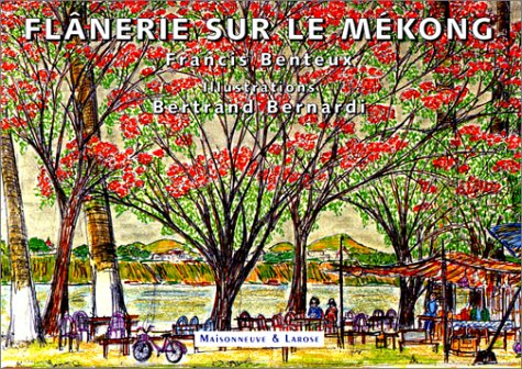 Flâneries sur le Mékong