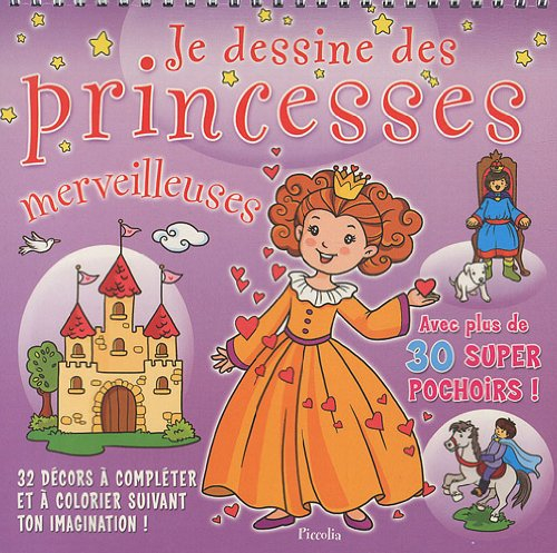 Je dessine des princesses merveilleuses