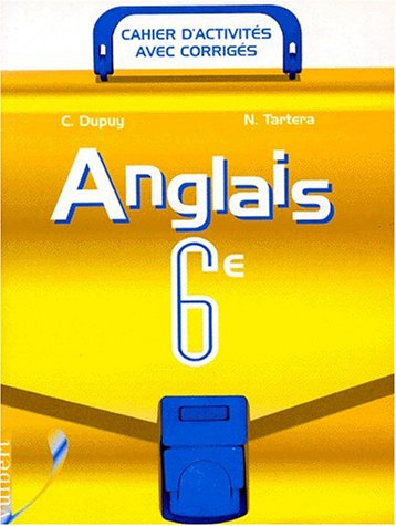 Anglais 6e : cahier d'activités, avec corrigés