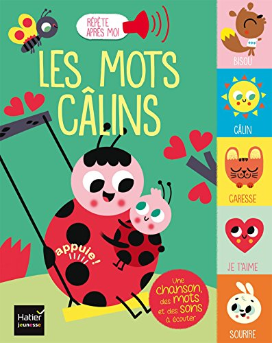 Les mots câlins : une chanson, des mots et des sons à écouter