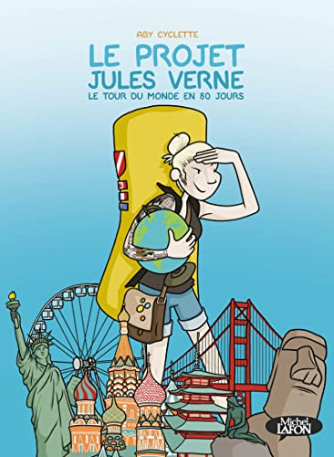Le projet Jules Verne : le tour du monde en 80 jours