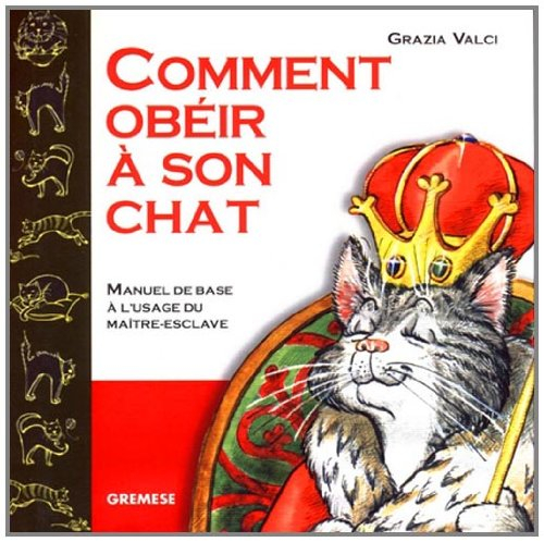 Comment obéir à son chat ?