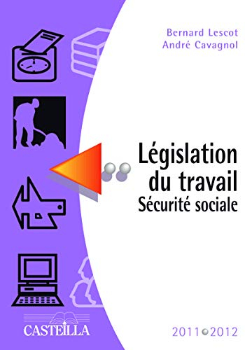 Législation du travail, sécurité sociale : aide-mémoire : préparation aux divers CAP, BEP, brevets p