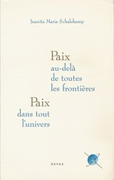 Paix au-delà de toutes les frontières, paix dans tout l'univers