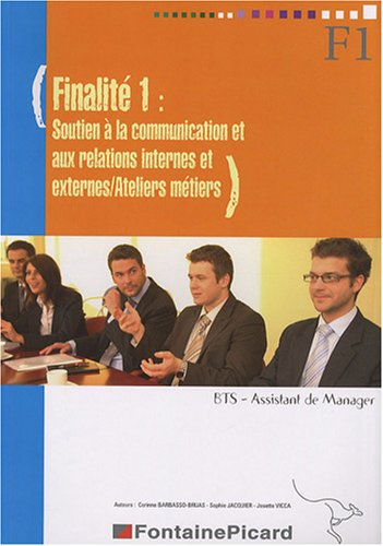 Finalité 1, soutien à la communication et aux relations internes et externes, ateliers métiers, BTS 