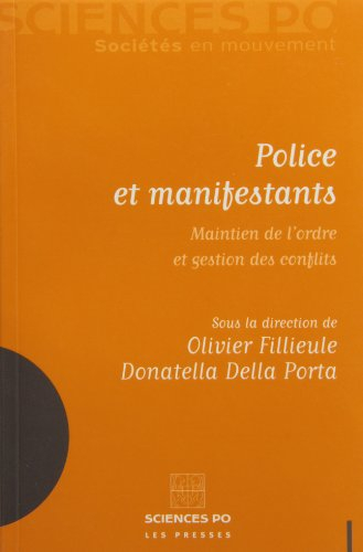 Police et manifestants : maintien de l'ordre et gestion des conflits
