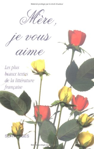 Mère, je vous aime