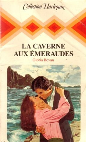 la caverne aux émeraudes : collection : collection harlequin n, 333