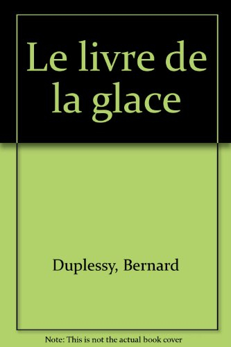 Le livre de la glace