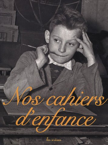 Nos cahiers d'enfance