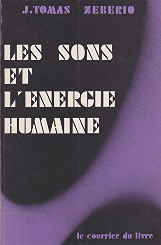Les Sons et l'Energie humaine