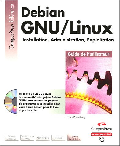 Debian GNU-Linux : installation, administration, exploitation