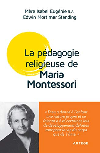 La pédagogie religieuse de Maria Montessori