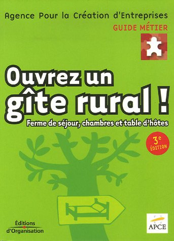Ouvrez un gîte rural !