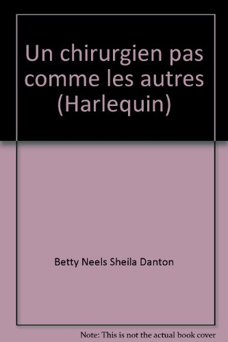 un chirurgien pas comme les autres (harlequin)