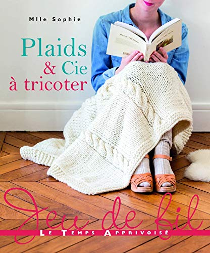 Plaids & Cie à tricoter