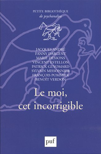 Le moi, cet incorrigible