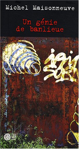 Un génie de banlieue